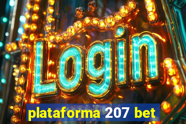 plataforma 207 bet